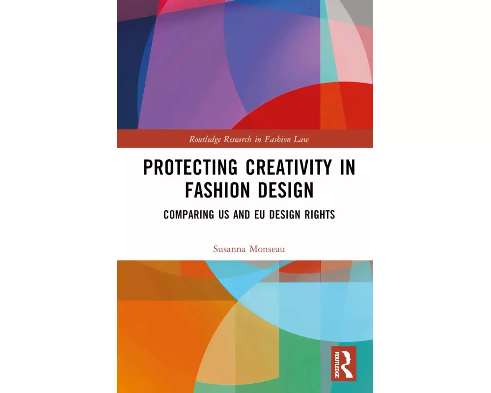 Protecting Creativity in Fashion Design