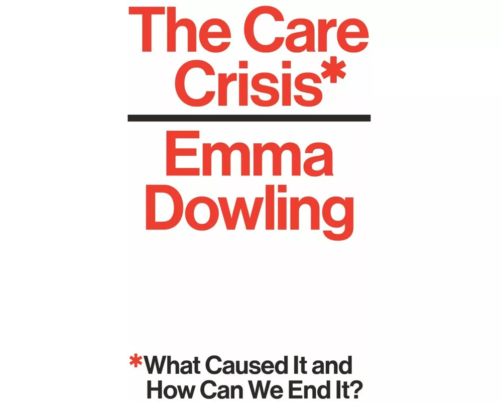 The Care Crisis