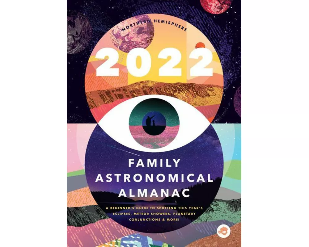 2022 Family Astronomical Almanac