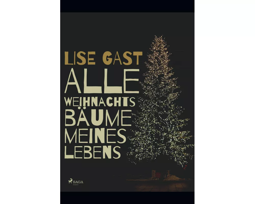 Alle Weihnachtsbäume meines Lebens