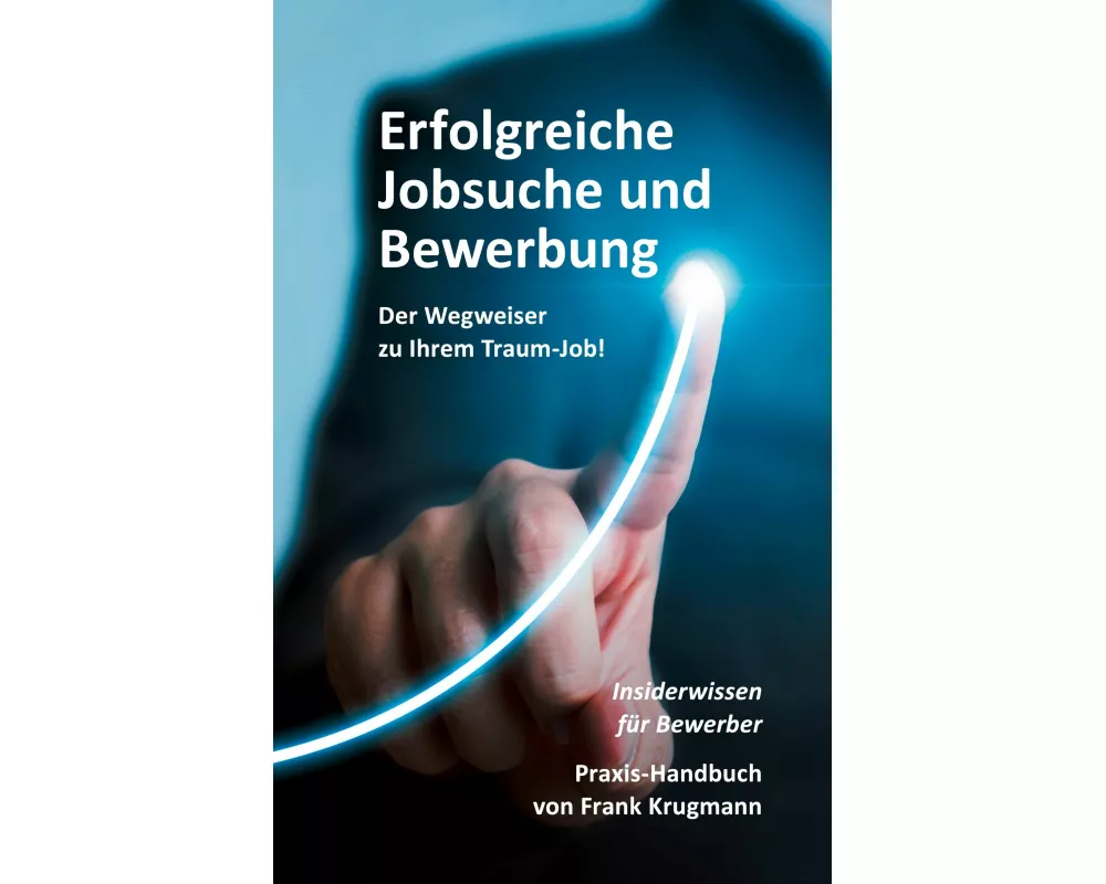 Erfolgreiche Jobsuche und Bewerbung