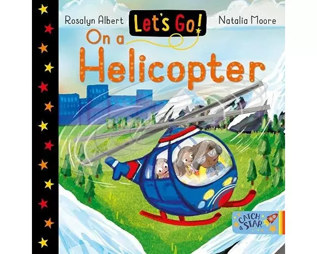 Let's Go! On a Helicopter