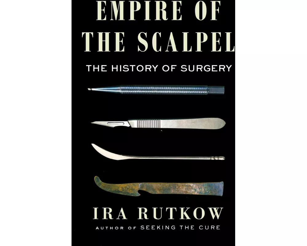 Empire of the Scalpel