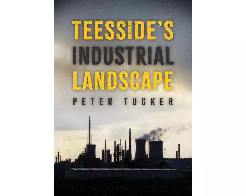 Teesside's Industrial Landscape