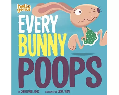 Every Bunny Poops