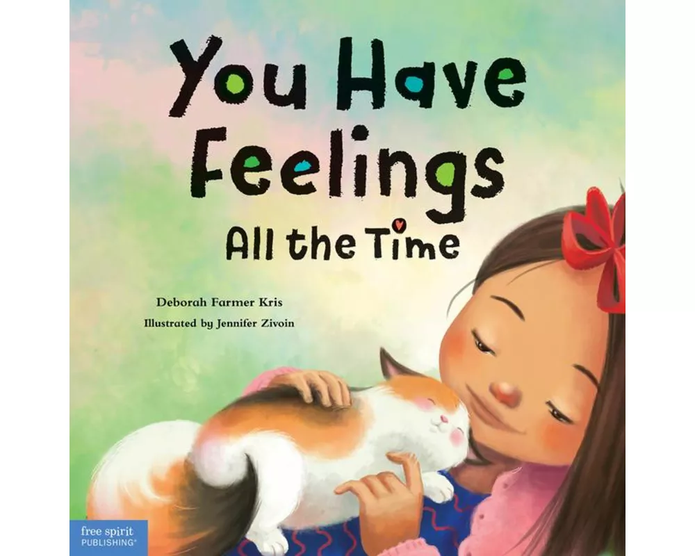 You Have Feelings All The Time