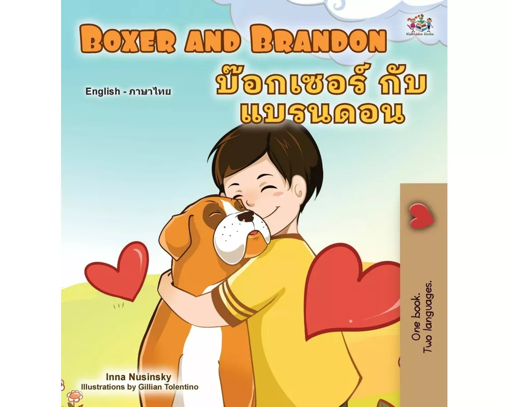 Boxer and Brandon (English Thai Bilingual Book for Kids)