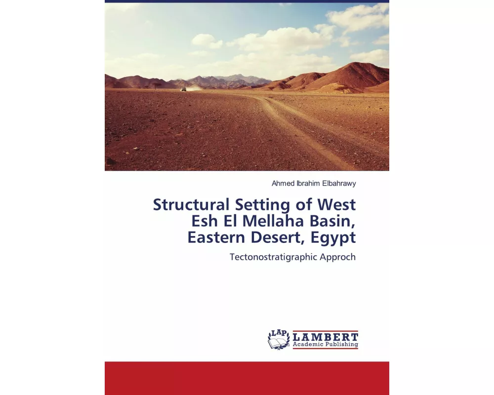 Structural Setting of West Esh El Mellaha Basin, Eastern Desert, Egypt