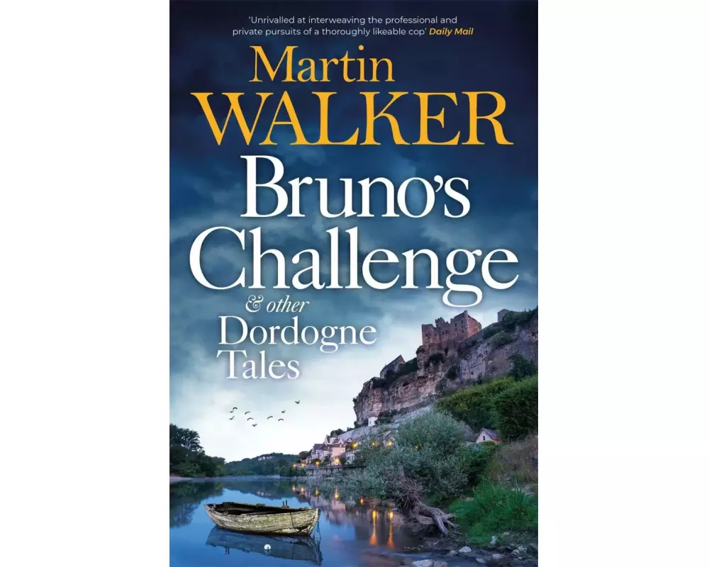 Bruno's Challenge & Other Dordogne Tales