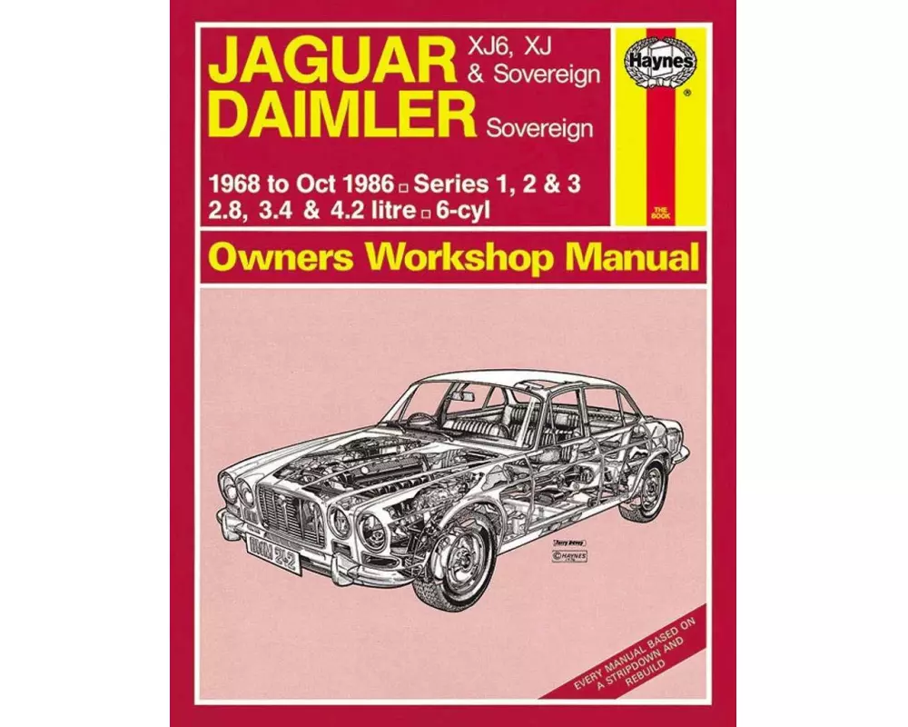Jaguar XJ6, XJ & Sovereign; Daimler Sovereign (68 - Oct 86) Haynes Repair Manual