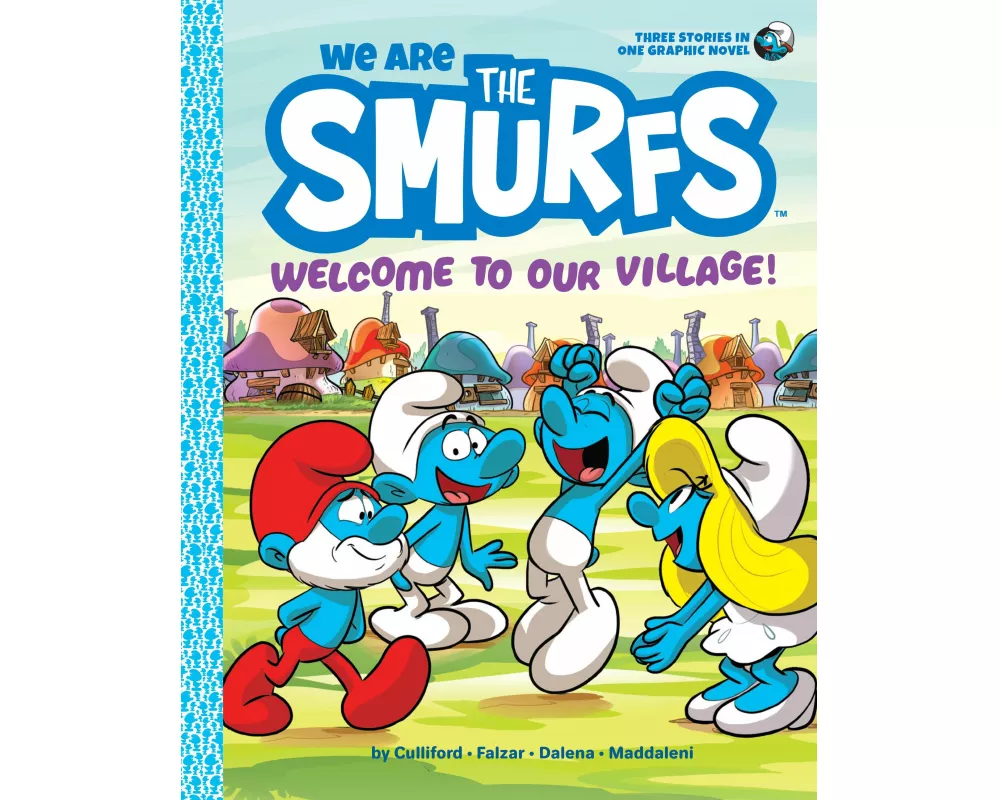 We Are the Smurfs: Welcome to Our Village! (We Are the Smurfs Book 1)
