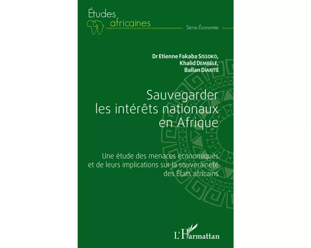 Sauvegarder les intérêts nationaux en Afrique