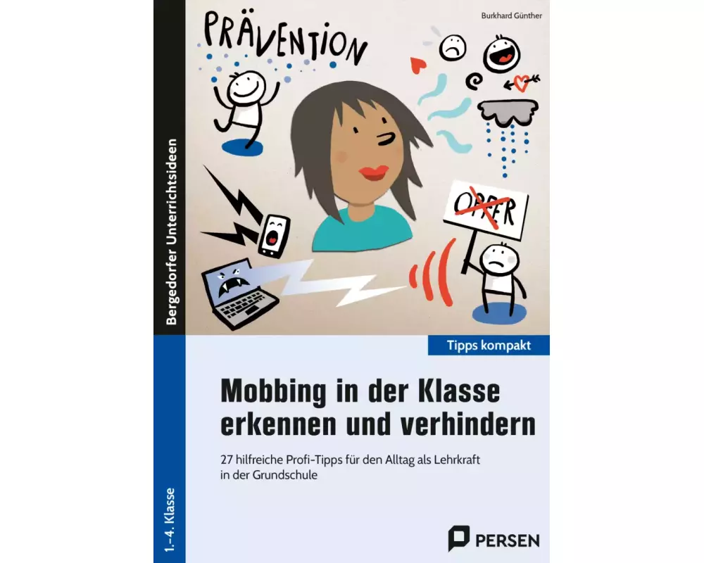 Mobbing in der Klasse erkennen und verhindern