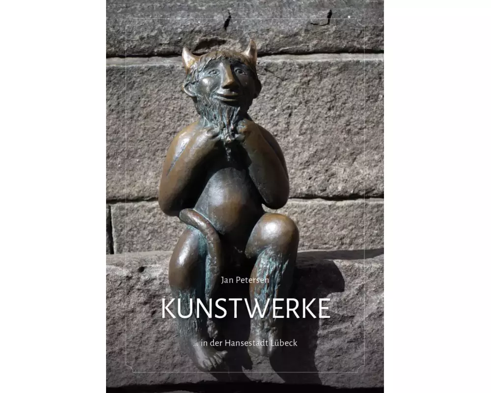 Kunstwerke ... in der Hansestadt Lübeck
