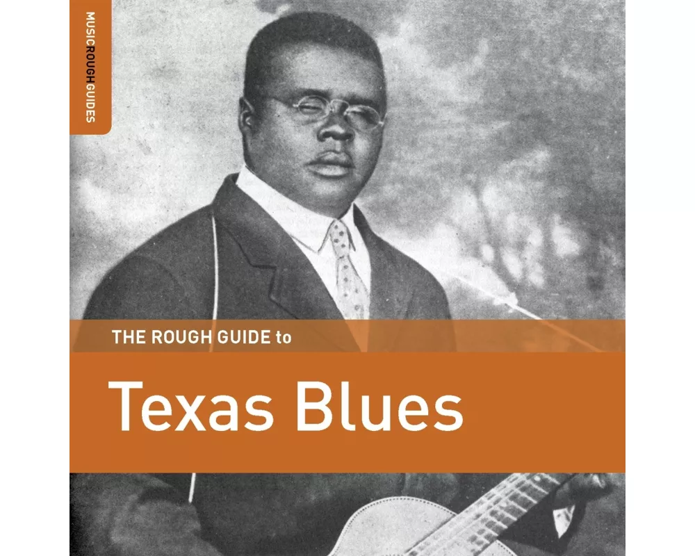 The Rough Guide To Texas Blues