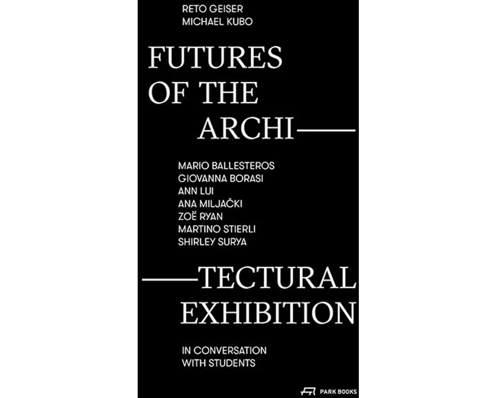 Futures of the Architectural Exhibition