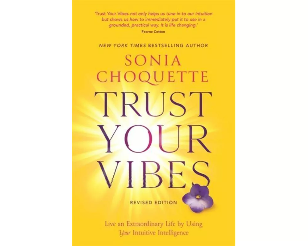 Trust Your Vibes (Revised Edition)