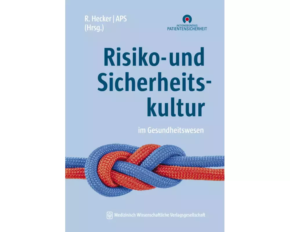 Risiko- und Sicherheitskultur im Gesundheitswesen