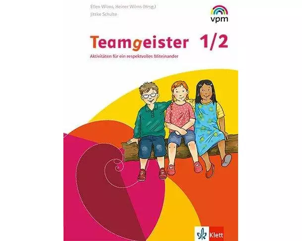Teamgeister 1/2. Aktivitäten für ein respektvolles Miteinander
