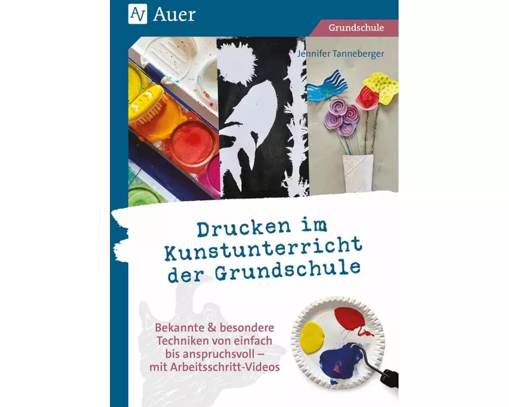 Drucken im Kunstunterricht der Grundschule