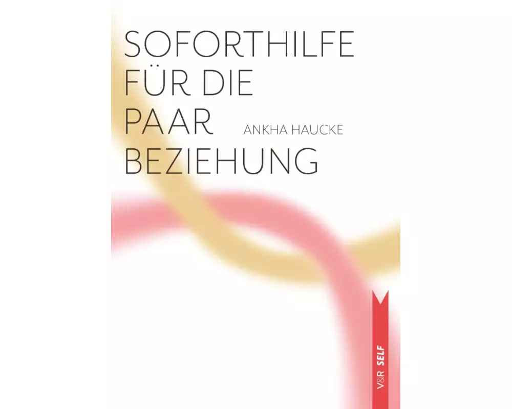 Soforthilfe für die Paarbeziehung