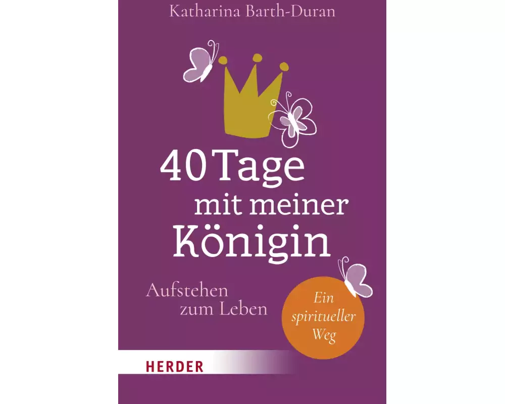 40 Tage mit meiner Königin