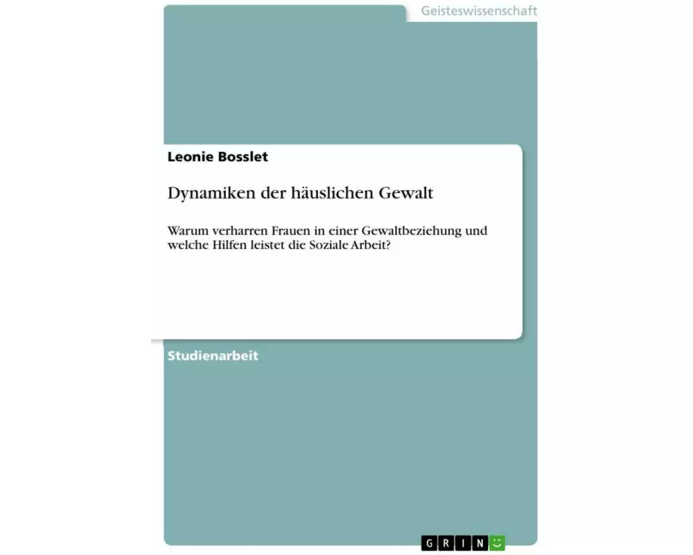 Dynamiken der häuslichen Gewalt