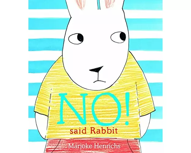 No! Said Rabbit