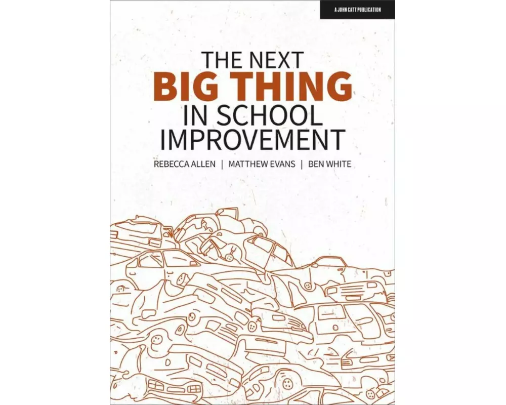 The Next Big Thing in School Improvement