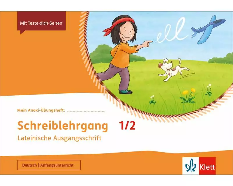 Schreiblehrgang in Lateinischer Ausgangsschrift 1/2. Übungsheft Klasse 1/2