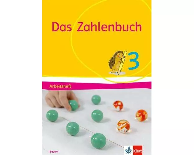 Das Zahlenbuch 3. Arbeitsheft Klasse 3. Ausgabe Bayern