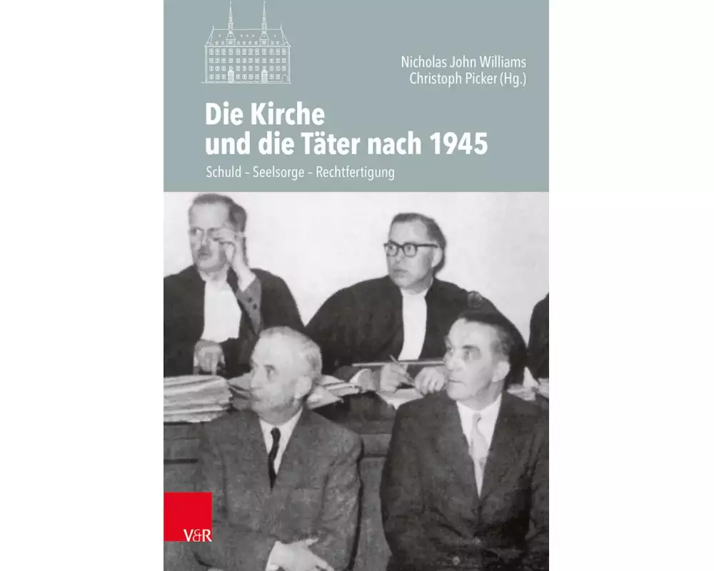 Die Kirche und die Täter nach 1945