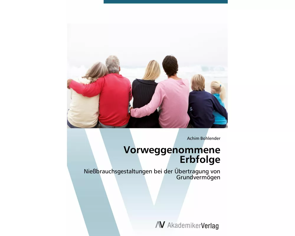 Vorweggenommene Erbfolge