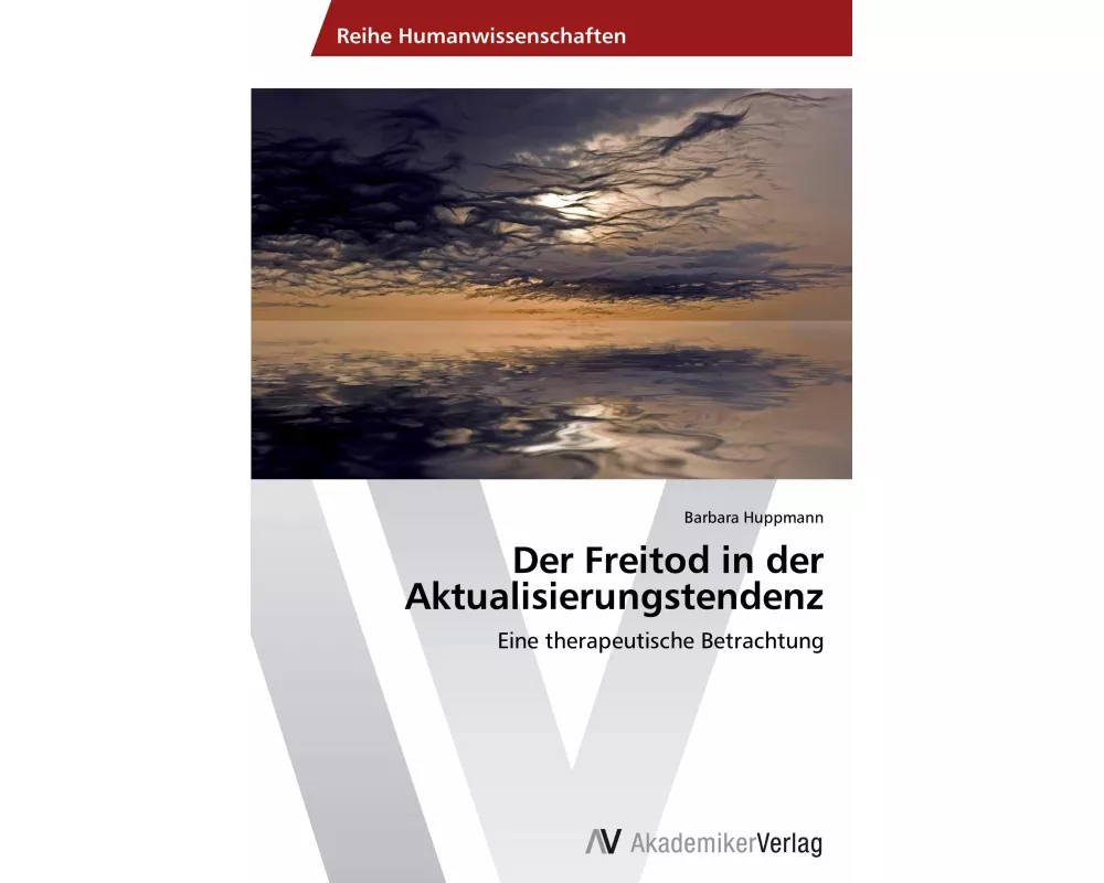 Der Freitod in der Aktualisierungstendenz