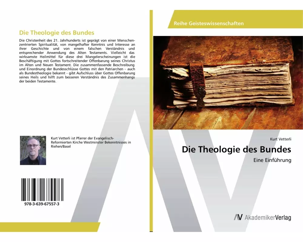Die Theologie des Bundes