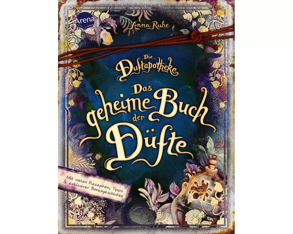 Die Duftapotheke. Das geheime Buch der Düfte