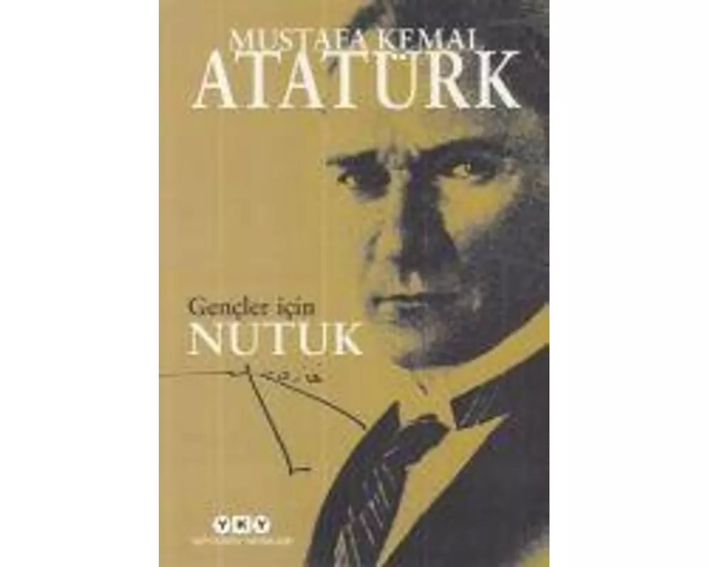 Gencler Icin Nutuk