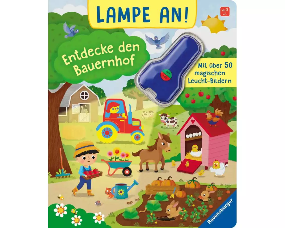 Lampe an! Entdecke den Bauernhof: Mit über 50 magischen Leucht-Bildern