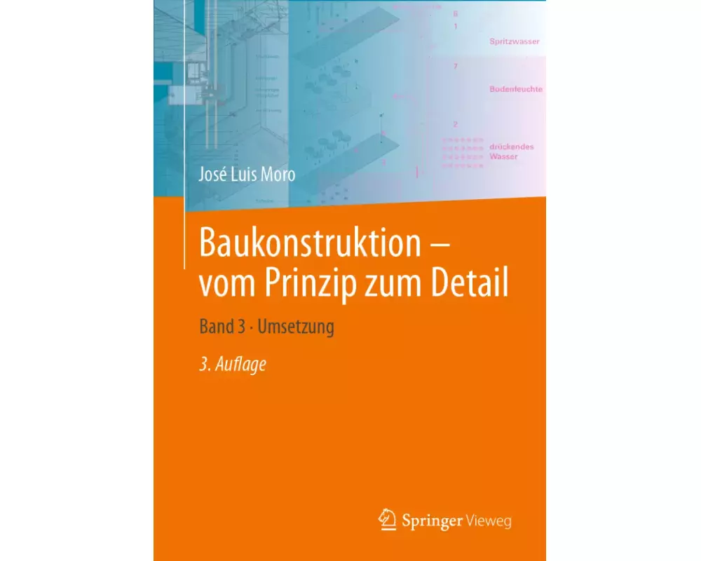 Baukonstruktion - vom Prinzip zum Detail