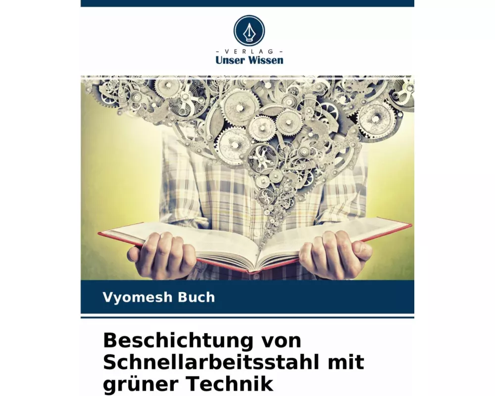 Beschichtung von Schnellarbeitsstahl mit grüner Technik