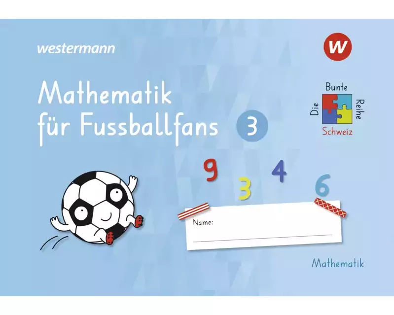 Die Bunte Reihe Schweiz – Mathematik