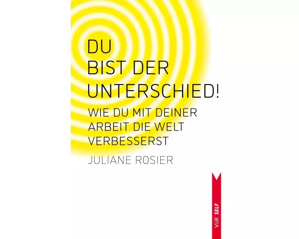 Du bist der Unterschied!
