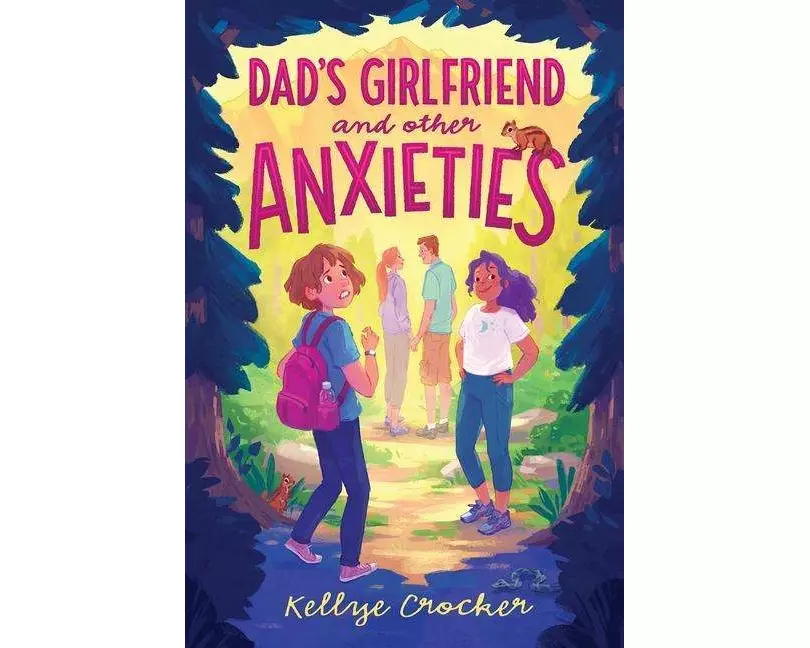 Dads Girlfriend & Other Anxieties
