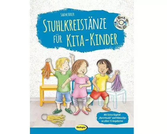 Stuhlkreistänze für Kita-Kinder (Buch inkl. CD)