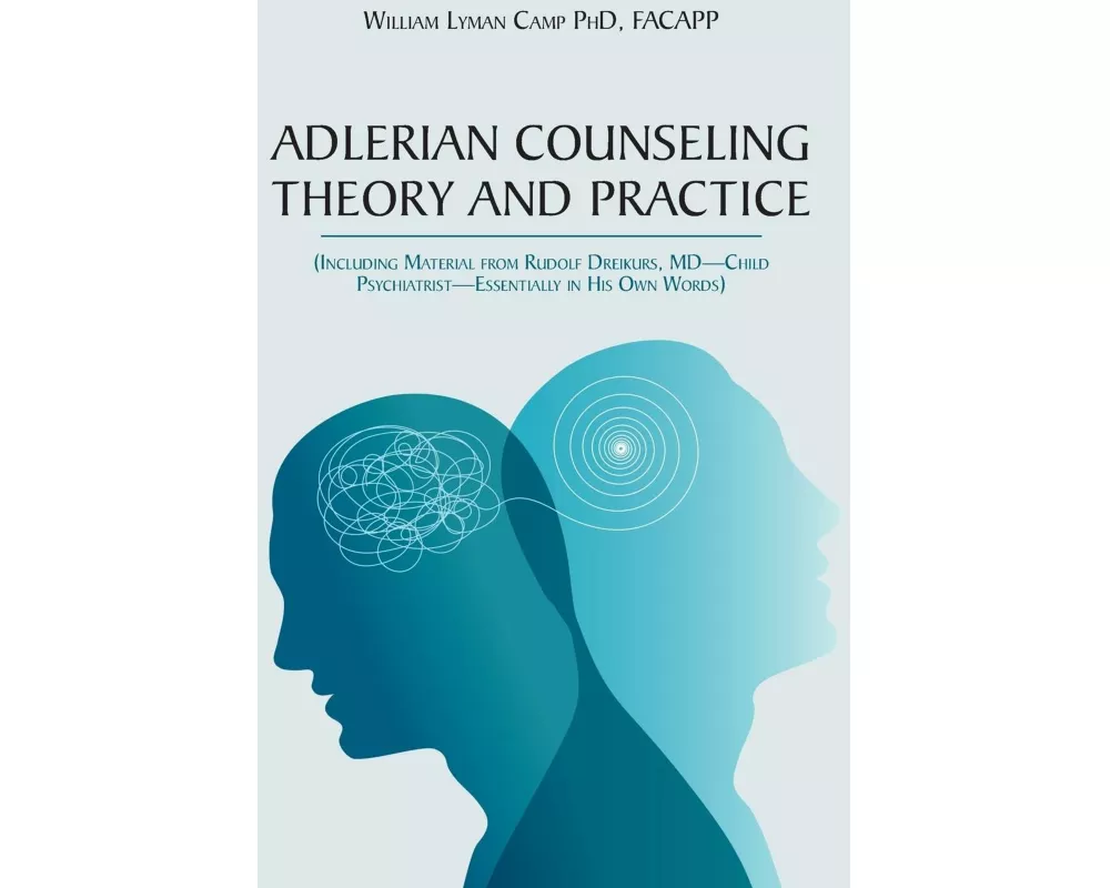 Adlerian Counseling Theory and Practice