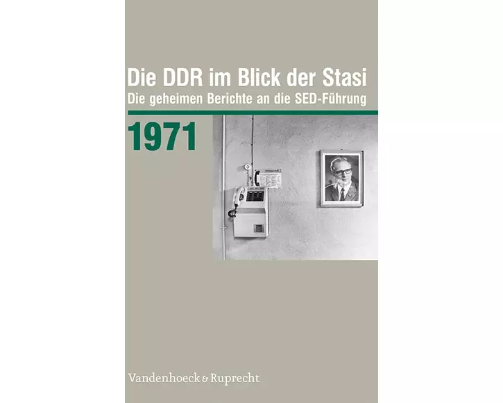 Die DDR im Blick der Stasi 1971