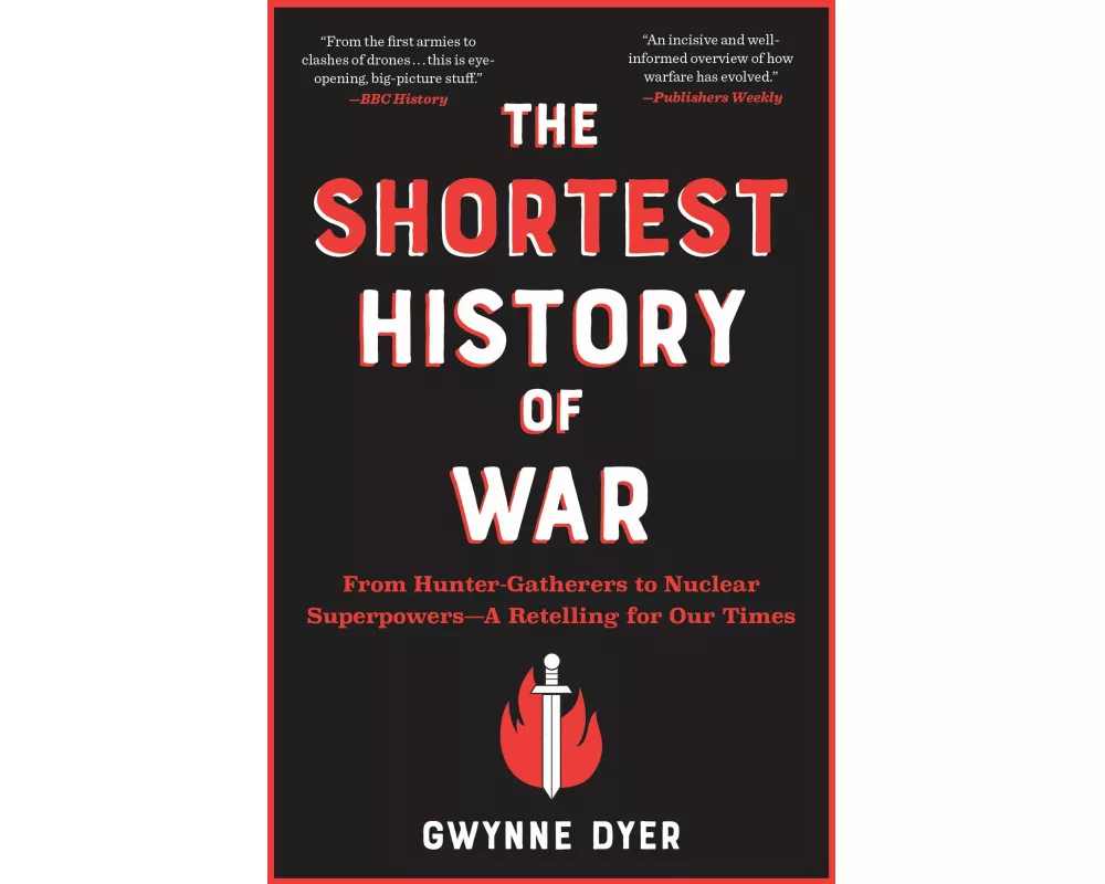 The Shortest History of War