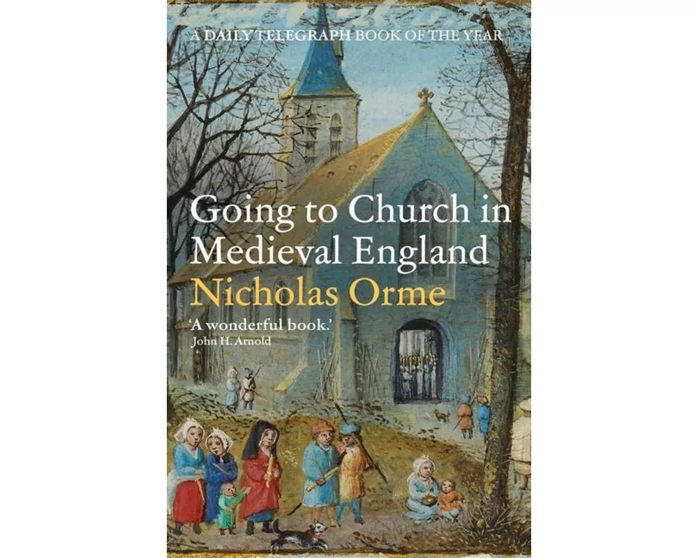 Going to Church in Medieval England