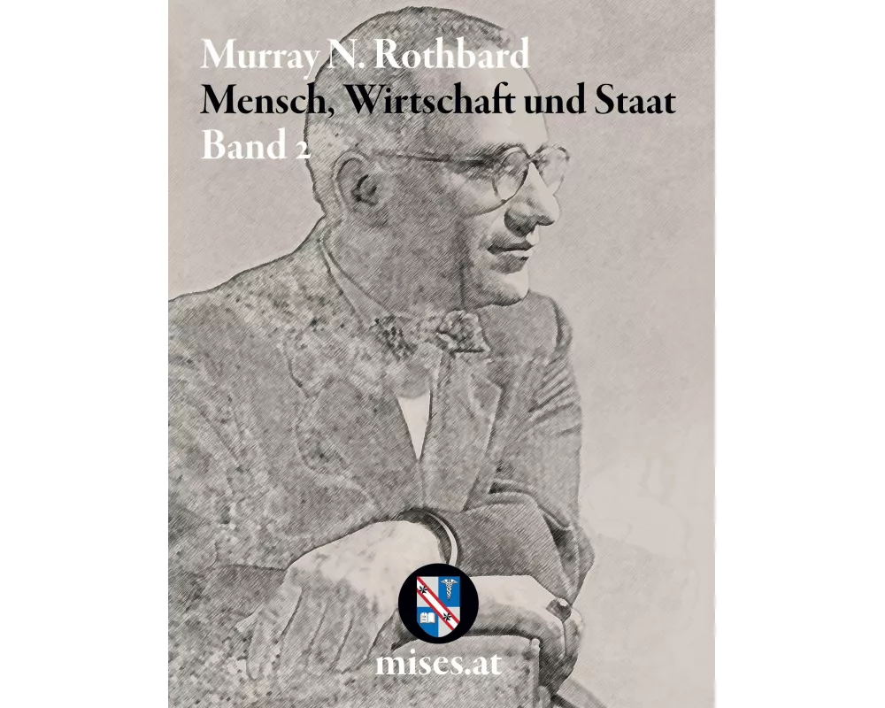 Mensch, Wirtschaft und Staat II
