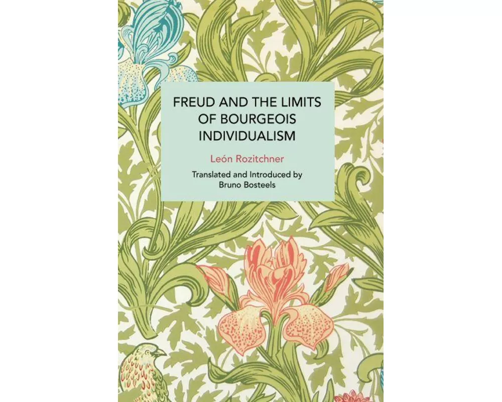Freud and the Limits of Bourgeois Individualism